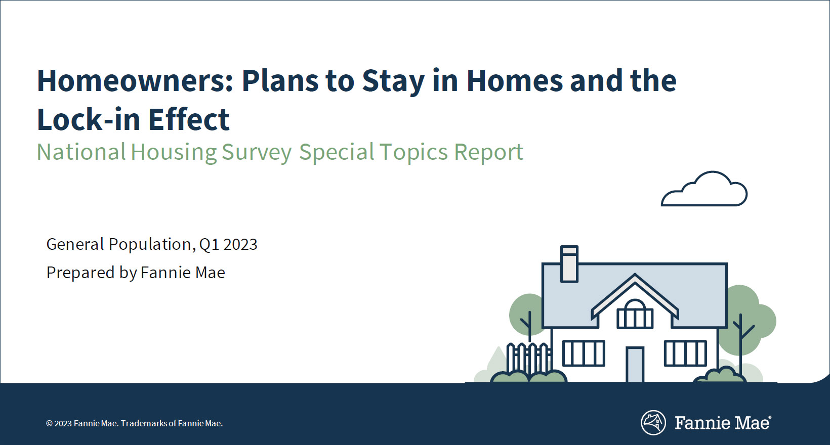 Homeowners: Plans to Stay in Homes and the Lock-in Effect