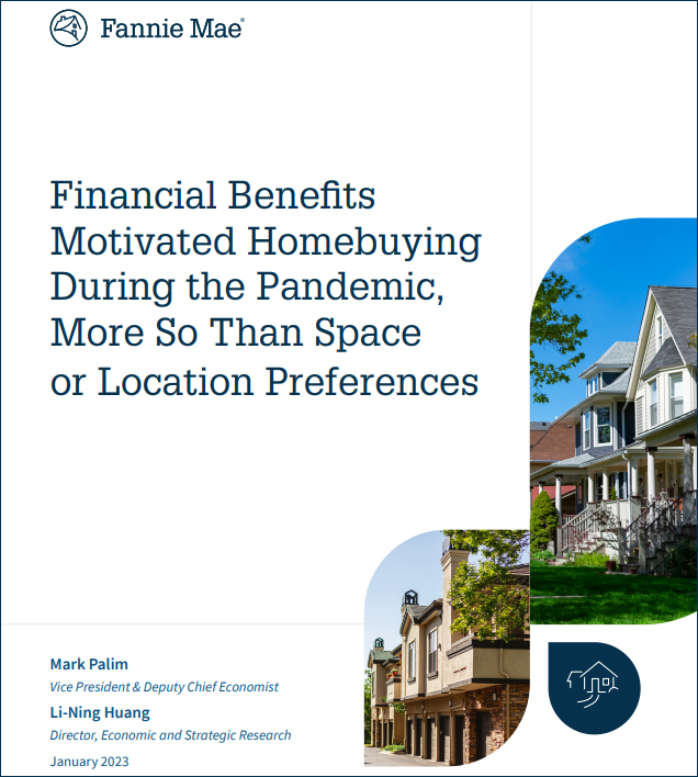 Financial Benefits Motivated Homebuying During the Pandemic
